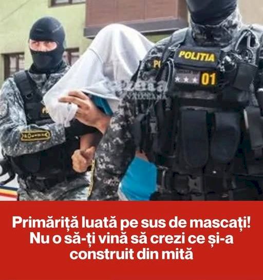 Primăriță luată pe sus de mascați! Nu o să-ți vină să crezi ce și-a construit din mită