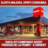 Alerta urgentă! Opriți imediat consumul acestui produs de la Penny
