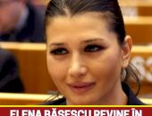 Elena Băsescu se întoarce