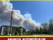 Arde Cernobîl. Anunțul autorităților române pentru populație